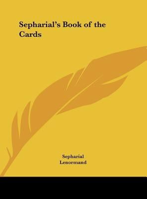 Sepharial's Book of the Cards by Sepharial