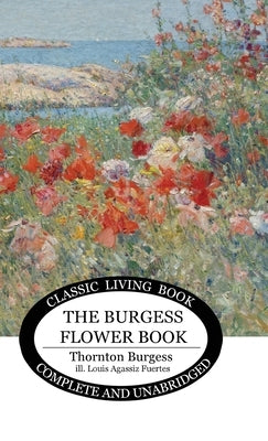 The Burgess Flower Book for Children by Burgess, Thornton