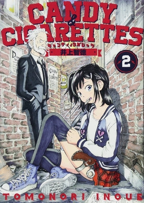 Candy and Cigarettes Vol. 2 by Inoue, Tomonori