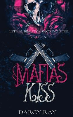 Mafias Kiss by Ray, Darcy