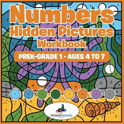 Numbers Hidden Pictures Workbook Prek-Grade 1 - Ages 4 to 7 by Prodigy