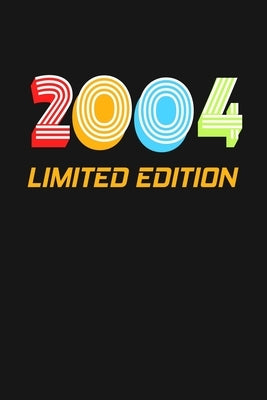 2004 Limited Edition: Happy 15th Birthday 15 Years Old Vintage Gift For Boys & Girls by Publishing, Cumpleanos