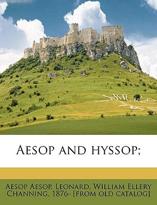 Aesop and Hyssop; by Aesop