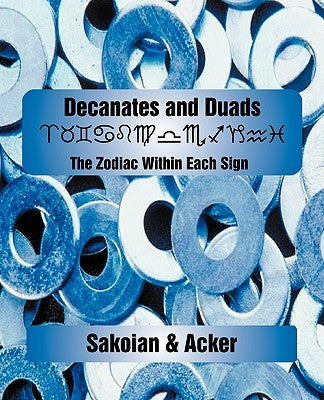 Decanates and Duads by Sakoian, Frances