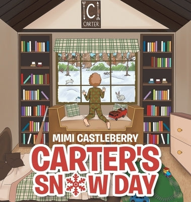 Carter's Snow Day by Castleberry, Mimi