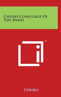 Cheiro's Language of the Hand by Cheiro