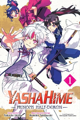 Yashahime: Princess Half-Demon, Vol. 1: Volume 1 by Shiina, Takashi