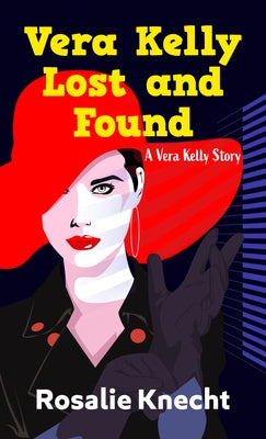 Vera Kelly Lost and Found by Knecht, Rosalie