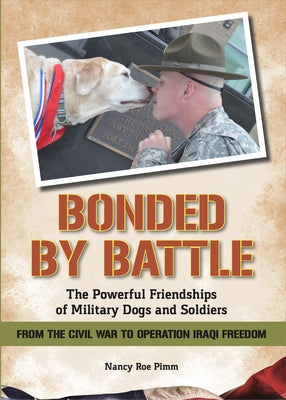 Bonded by Battle by Pimm, Nancy Roe