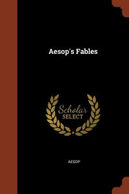 Aesop's Fables by Aesop