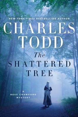 The Shattered Tree by Todd, Charles