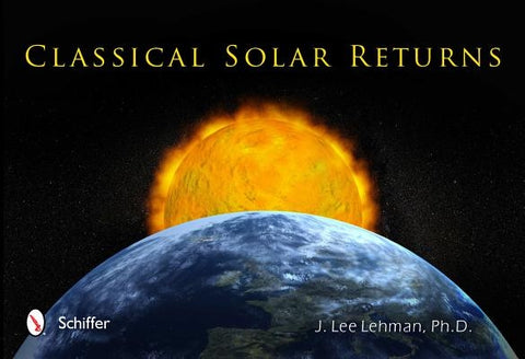 Classical Solar Returns by Lehman, J. Lee