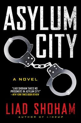 Asylum City by Shoham, Liad