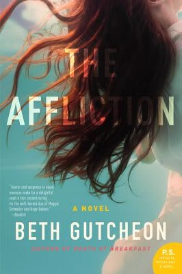 The Affliction by Gutcheon, Beth