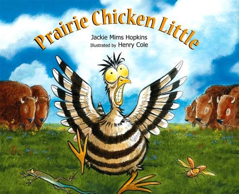 Prairie Chicken Little by Hopkins, Jackie Mims