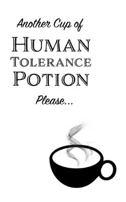 Another Cup of Human Tolerance Potion Please - Small Blank Notebook by Jesso, Aimee