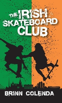 The Irish Skateboard Club by Colenda, Brinn