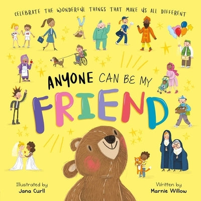 Anyone Can Be My Friend: Padded Board Book by Igloobooks