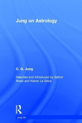 Jung on Astrology by Rossi, Safron