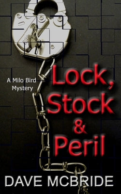 Lock, Stock & Peril by McBride, Dave