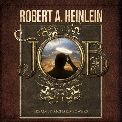 Job: A Comedy of Justice by Heinlein, Robert A.