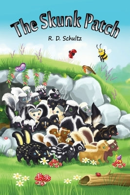 The Skunk Patch by Schultz, R. D.