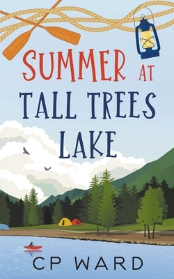 Summer at Tall Trees Lake by Ward, Cp