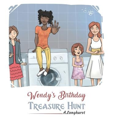 Wendy's Birthday Treasure Hunt by Longhurst, A.