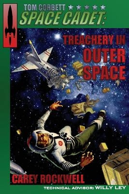 Tom Corbett, Space Cadet: Treachery in Outer Space by Glanzman, Louis