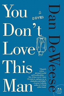 You Don't Love This Man by Deweese, Dan