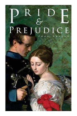 Pride & Prejudice by Austen, Jane