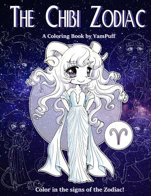 The Chibi Zodiac: A Kawaii Coloring Book by YamPuff featuring the Astrological Star Signs as Chibis by Eldahan, Yasmeen