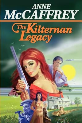 The Kilternan Legacy by McCaffrey, Anne