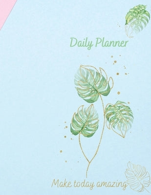 Undated minimal daily planner: Daily organizer 2021 - make today amazing by Lulurayoflife, Catalina