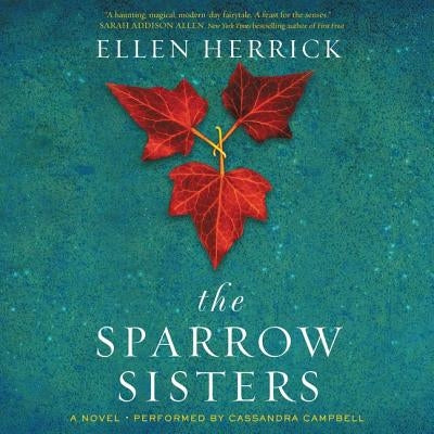 The Sparrow Sisters by Herrick, Ellen