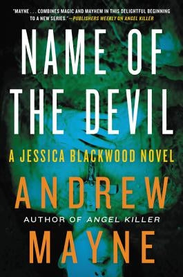 Name of the Devil: A Jessica Blackwood Novel by Mayne, Andrew